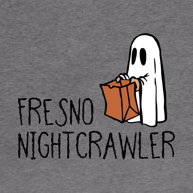 Fresno Nightcrawler- Funny Ghost, Gift For Ghost Lovers by Seopdesigns